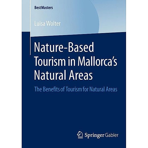 Nature-Based Tourism in Mallorca's Natural Areas, Luisa Wolter