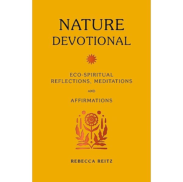 Nature Devotional, Rebecca Reitz