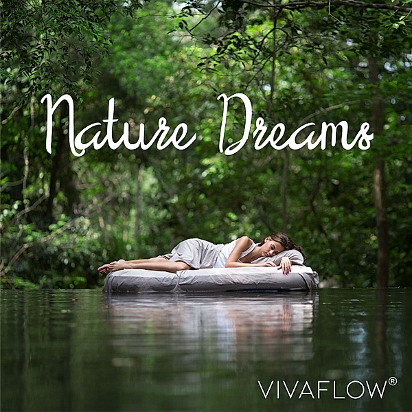 Nature Dreams – Naturklänge zum Schlafen, Katja Schütz