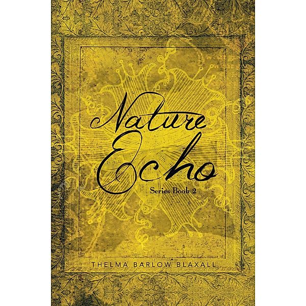 Nature Echo Series Book 2, Thelma Barlow Blaxall