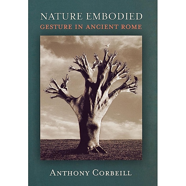 Nature Embodied, Anthony Corbeill