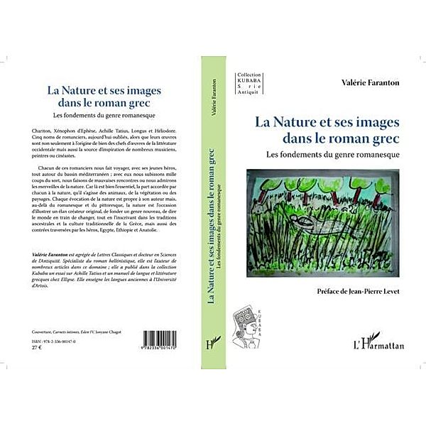 Nature et ses images dans leROMAN GREC - Les fondements d / Hors-collection, Valerie Faranton