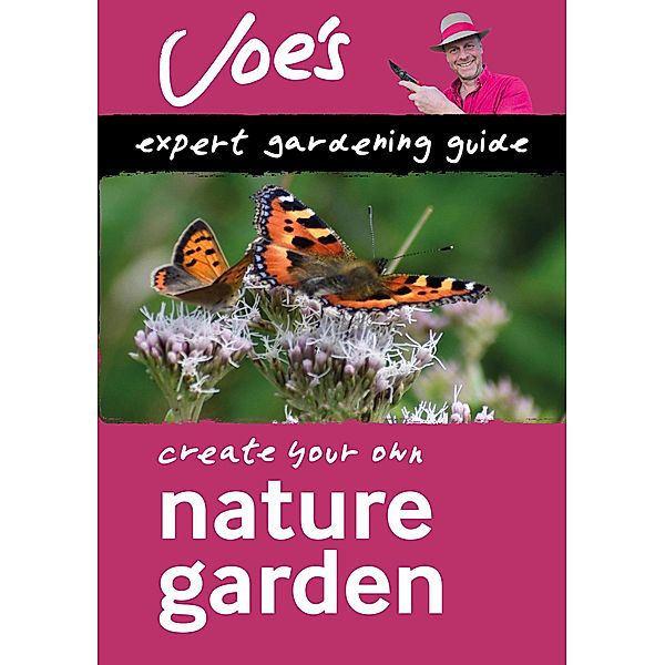 Nature Garden / Collins Joe Swift Gardening Books, Joe Swift, Collins Books