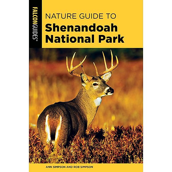 Nature Guide to Shenandoah National Park, Ann Simpson, Rob Simpson