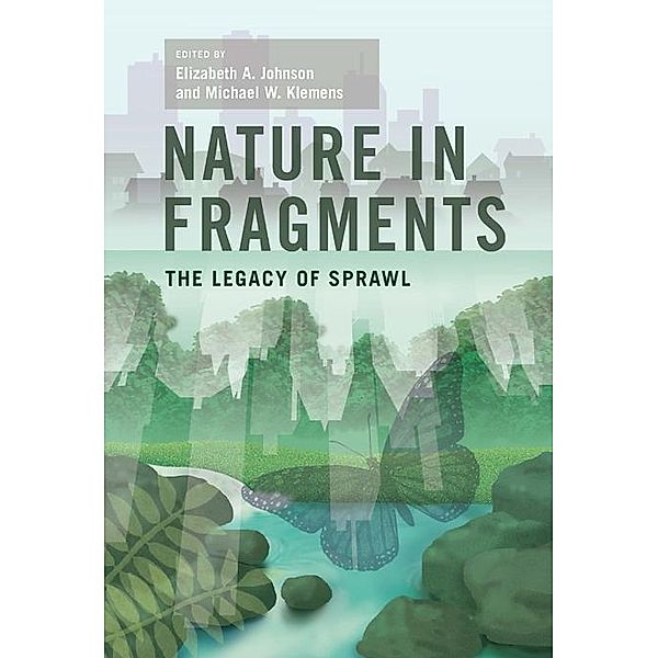 Nature in Fragments / American Museum of Natural History, Center for Biodiversity Conservation, Series on Biodiversity