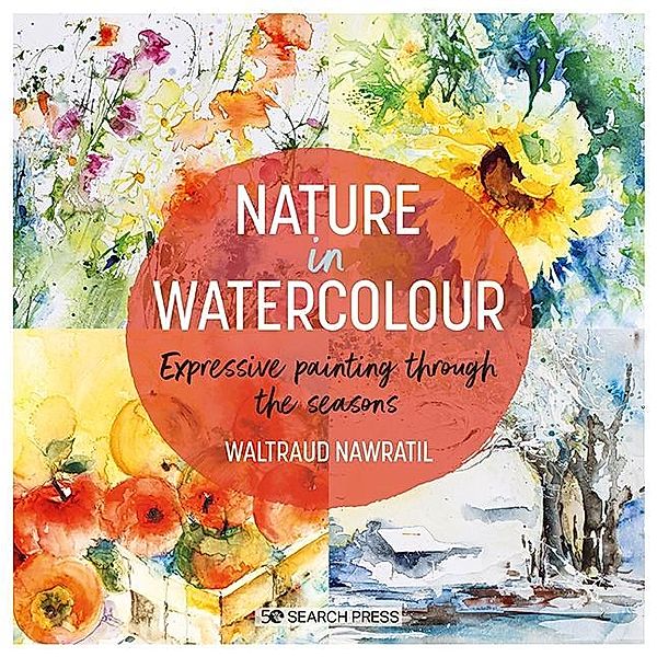 Nature in Watercolour, Waltraud Nawratil