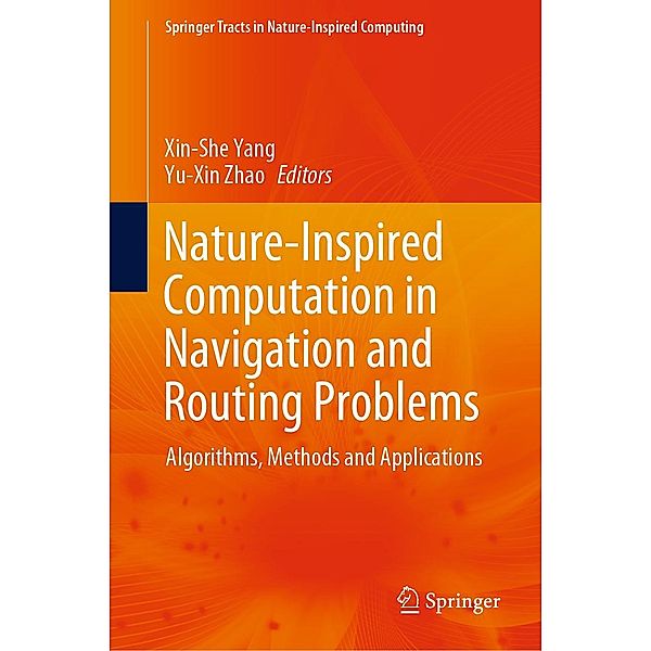 Nature-Inspired Computation in Navigation and Routing Problems / Springer Tracts in Nature-Inspired Computing