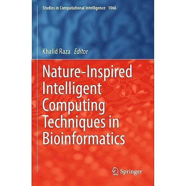 Nature-Inspired Intelligent Computing Techniques in Bioinformatics