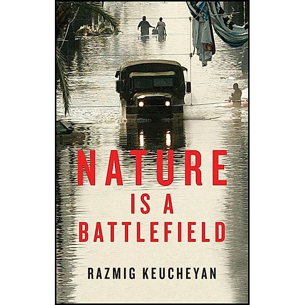 Nature is a Battlefield, Razmig Keucheyan