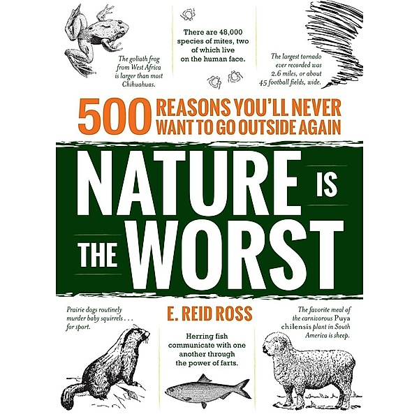 Nature is the Worst, E. Reid Ross