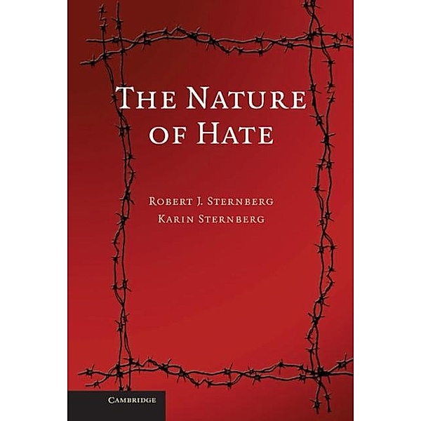 Nature of Hate, Robert J. Sternberg