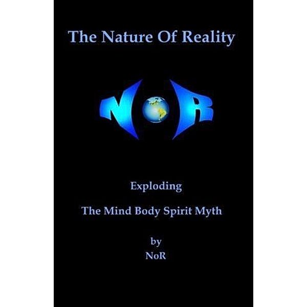 Nature of Reality, Nor