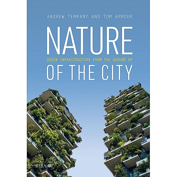 Nature of the City, Tom Armour, Andrew Tempany