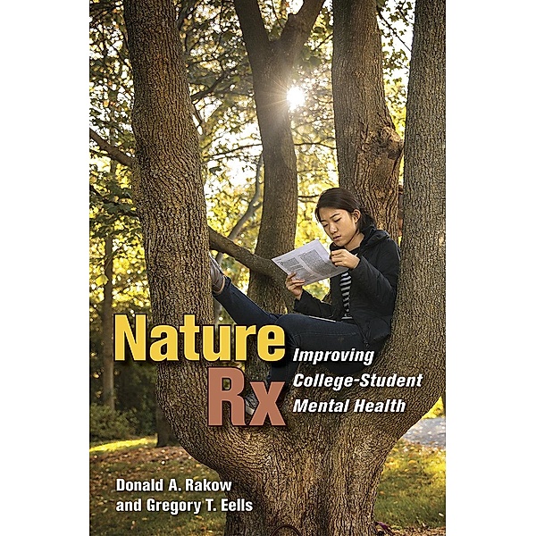 Nature Rx, Donald A. Rakow, Gregory T. Eells