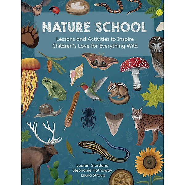 Nature School / Nature School, Lauren Giordano, Stephanie Hathaway, Laura Stroup