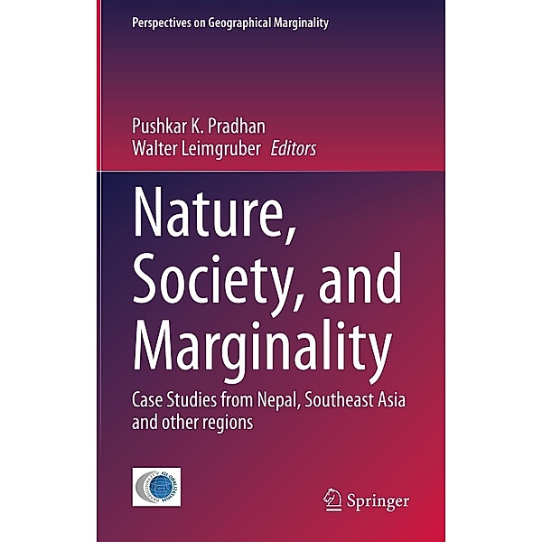 Nature, Society, and Marginality / Perspectives on Geographical Marginality Bd.8