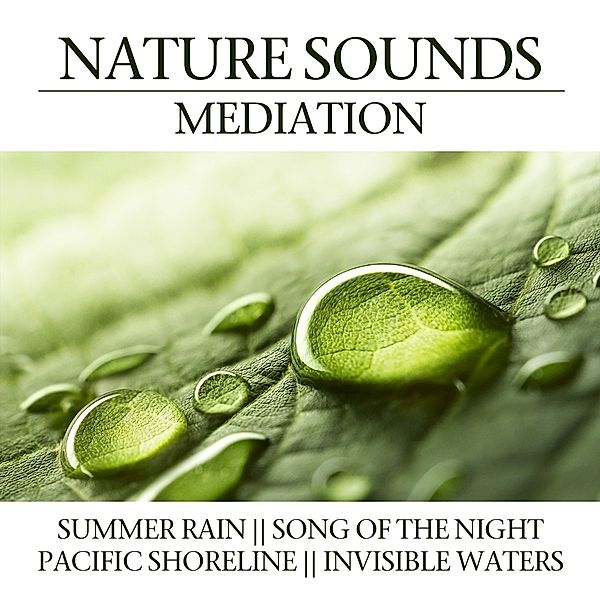 NATURE SOUNDS MEDITATION, Diverse Interpreten