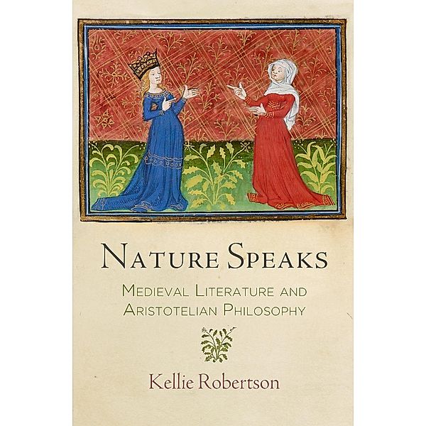 Nature Speaks / The Middle Ages Series, Kellie Robertson