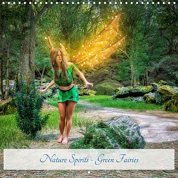 Nature Spirits - Green Fairies (Wall Calendar 2023 300 × 300 mm Square), Alain Gaymard