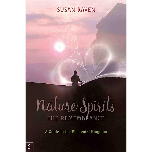 Nature Spirits: The Remembrance, Susan Raven