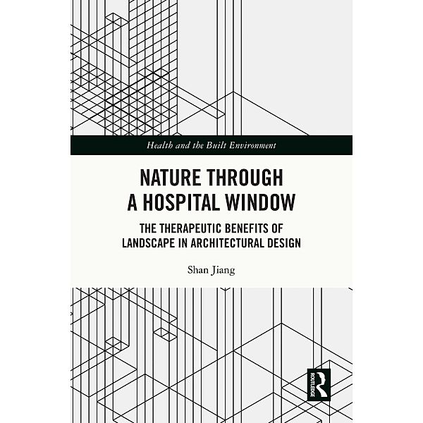 Nature through a Hospital Window, Shan Jiang