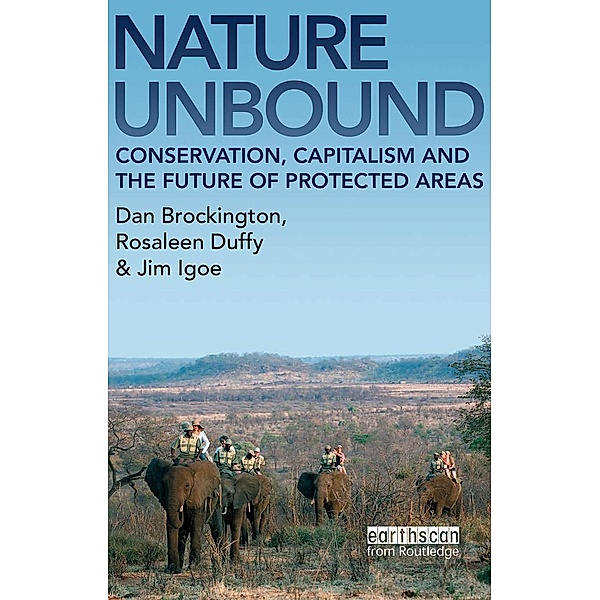 Nature Unbound, Dan Brockington, Rosaleen Duffy, Jim Igoe