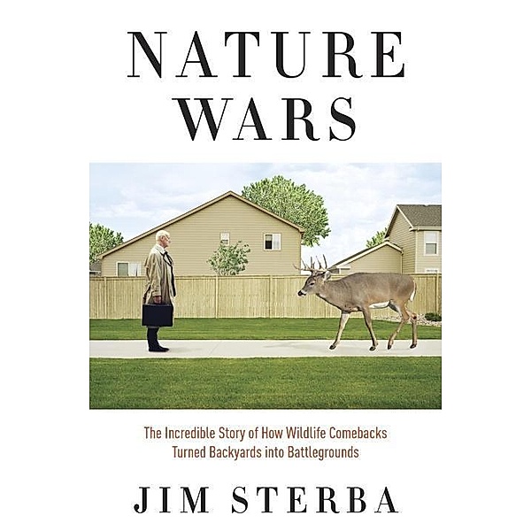 Nature Wars, Jim Sterba