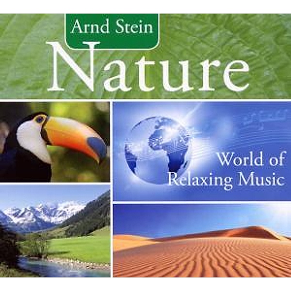 Nature-World Of Relaxing Music, Arnd Stein
