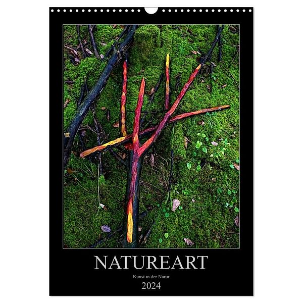 NATUREART - KUNST IN DER NATUR (Wandkalender 2024 DIN A3 hoch), CALVENDO Monatskalender, Peter Bundrück