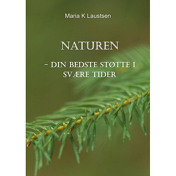 Naturen, Maria Laustsen