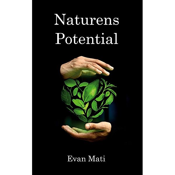 Naturens Potential, Evan Mati