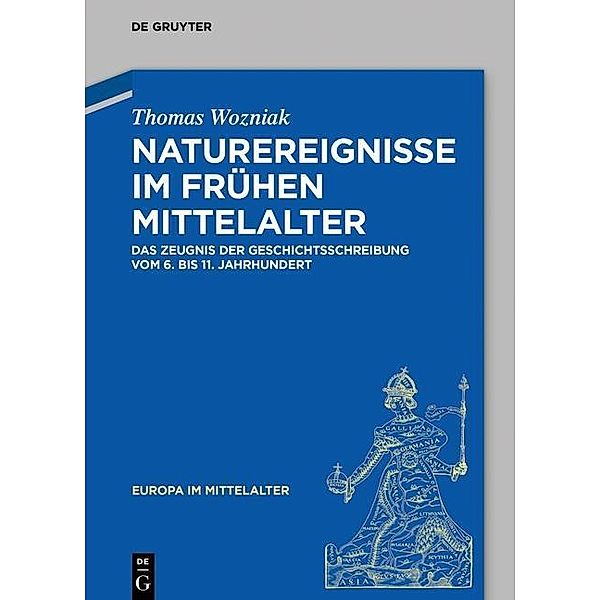 Naturereignisse im frühen Mittelalter, Thomas Wozniak