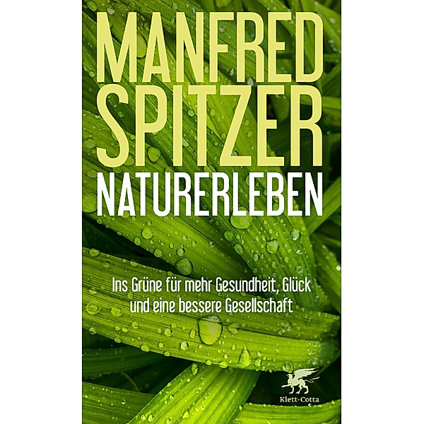 Naturerleben, Manfred Spitzer
