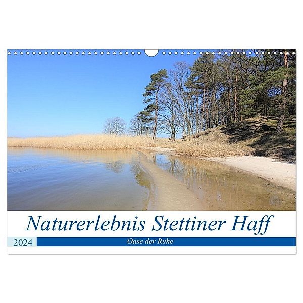 Naturerlebnis Stettiner Haff (Wandkalender 2024 DIN A3 quer), CALVENDO Monatskalender, Solveig Rogalski