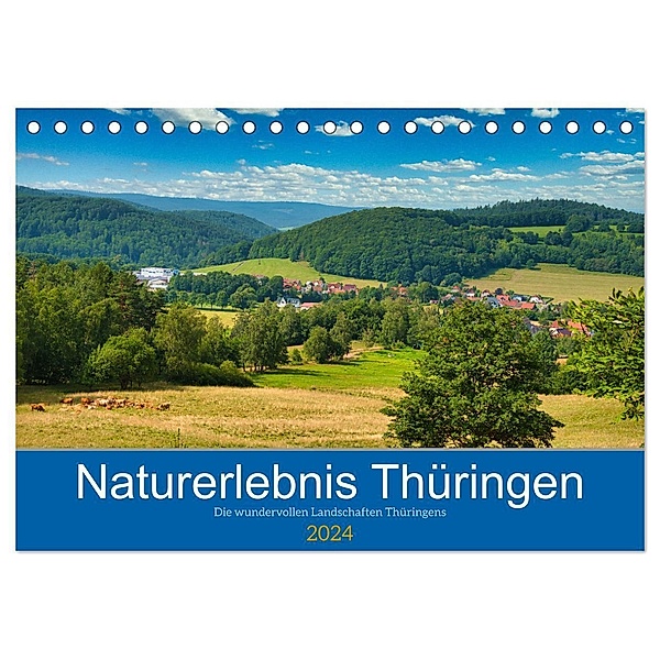 Naturerlebnis Thüringen (Tischkalender 2024 DIN A5 quer), CALVENDO Monatskalender, Tanja Voigt