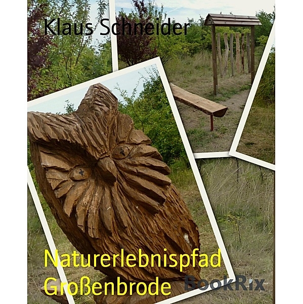 Naturerlebnispfad Großenbrode, Klaus Schneider