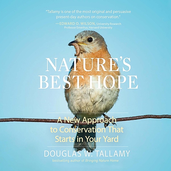Nature's Best Hope, Douglas W. Tallamy