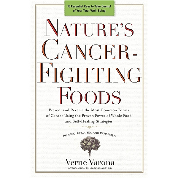 Nature's Cancer-Fighting Foods, Verne Varona