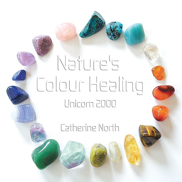 Nature'S Colour Healing, Catherine North