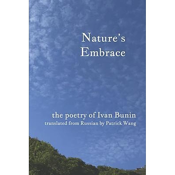 Nature's Embrace, Ivan Bunin