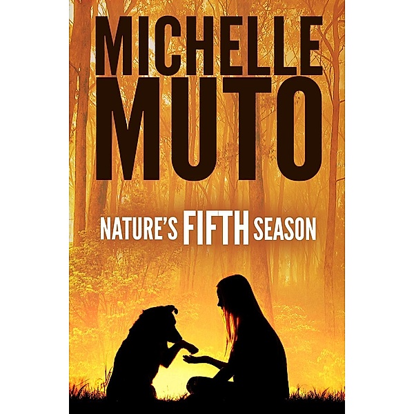 Nature's Fifth Season, Michelle Muto