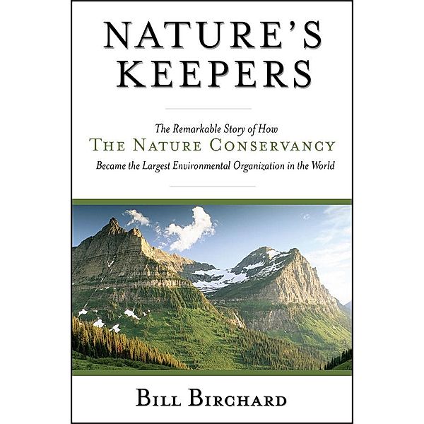 Nature's Keepers, Bill Birchard