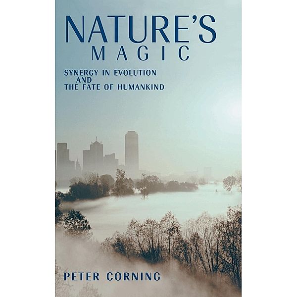 Nature's Magic, Peter Corning