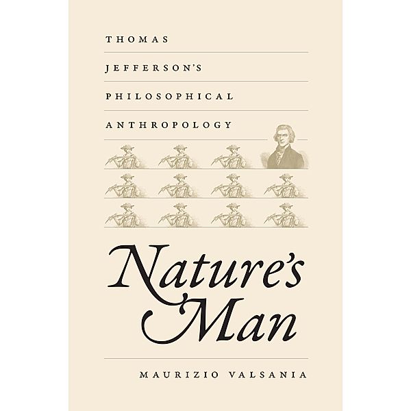 Nature's Man / Jeffersonian America, Maurizio Valsania