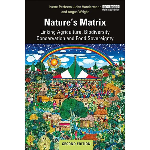 Nature's Matrix, Ivette Perfecto, John Vandermeer, Angus Wright