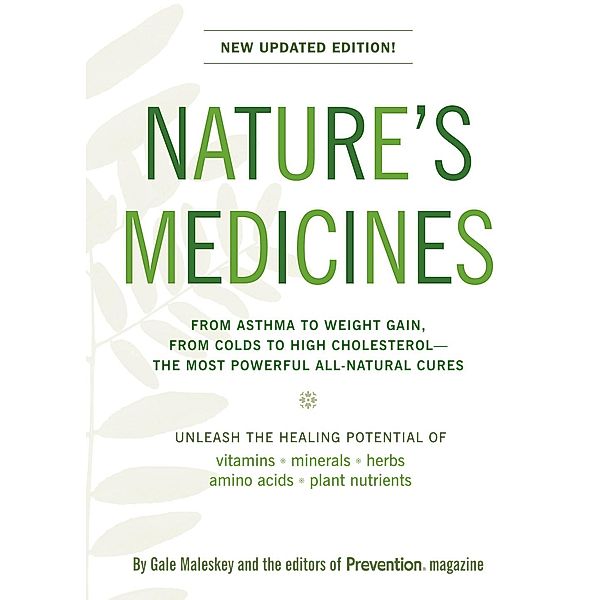 Nature's Medicines, Gale Malesky, Editors Of Prevention Magazine