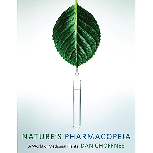 Nature's Pharmacopeia, Dan Choffnes