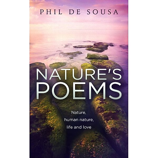 Nature's Poems, Phil de Sousa
