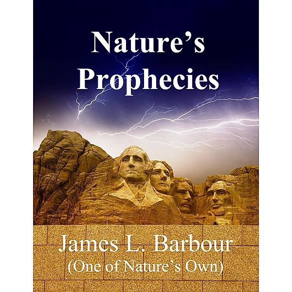 Nature's Prophecies, Anita Gordon, James L. Barbour