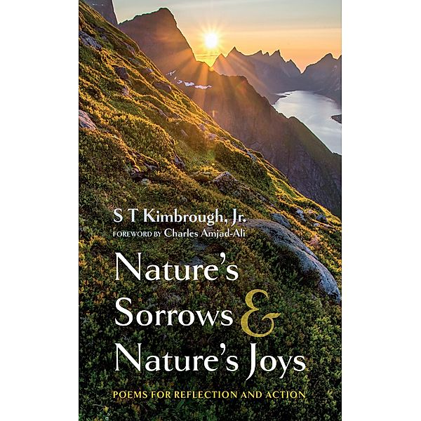 Nature's Sorrows and Nature's Joys, S T Jr. Kimbrough